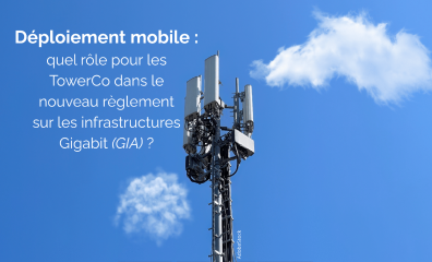 Déploiement mobile : quel rôle pour les TowerCo